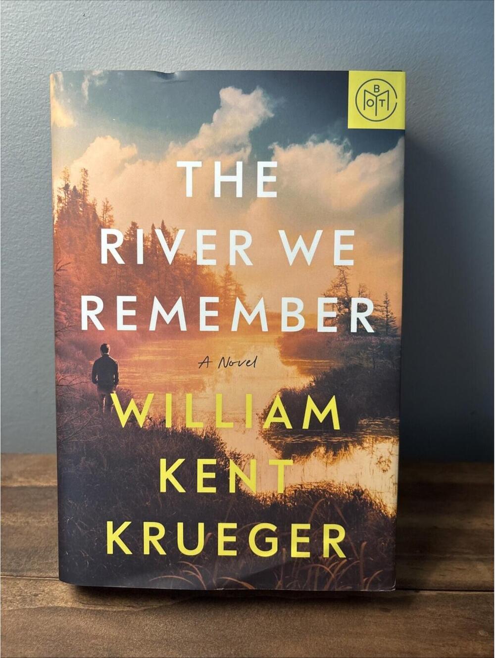 The River We Remember - William Kent Krueger (2023, Hardcover, BOTM Ed.) *NEW*